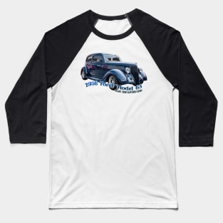 1936 Ford Model 68 Deluxe Tudor Slantback Sedan Baseball T-Shirt